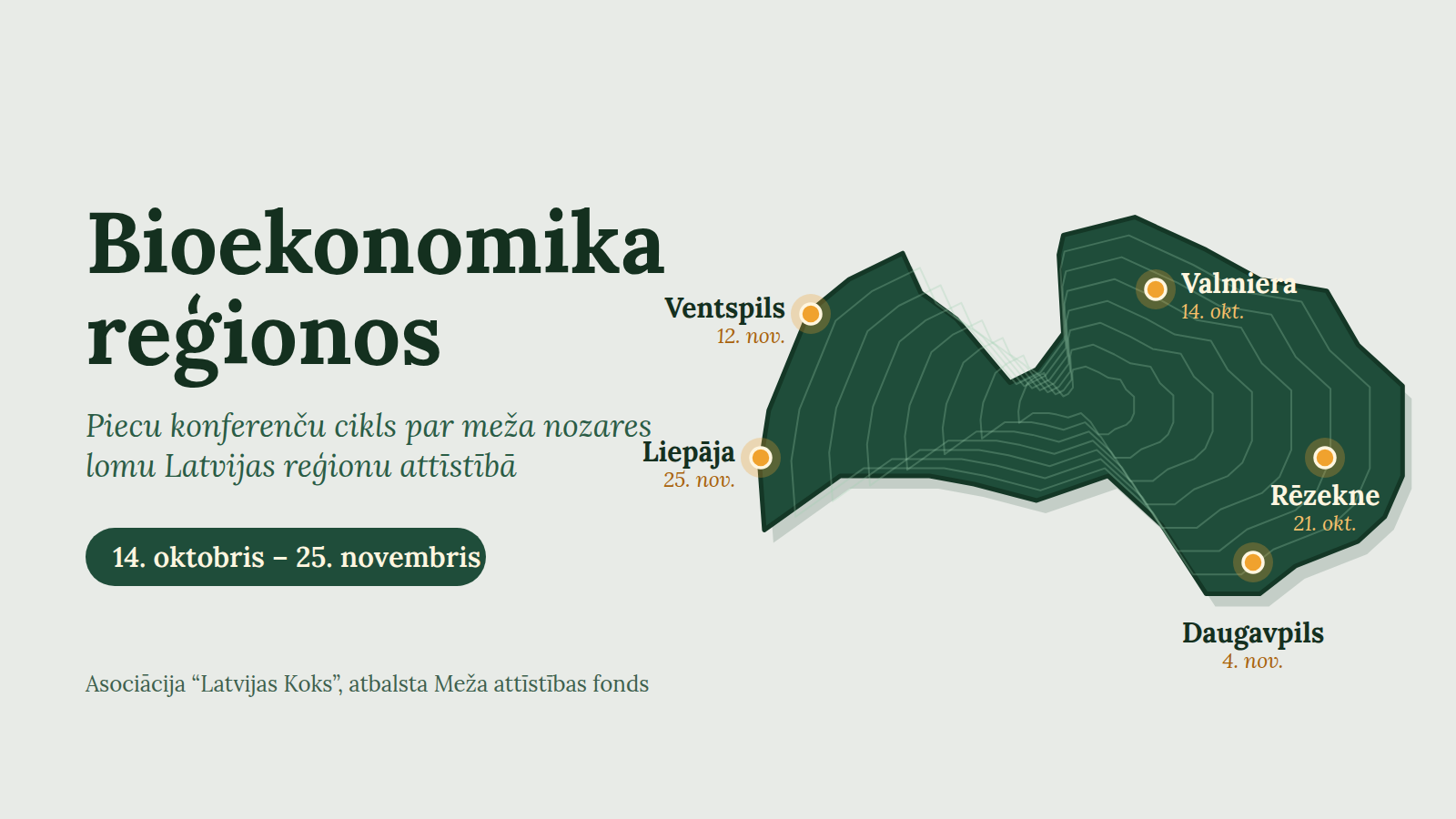 Piecos Latvijas reģionos notiks konferenču cikls par bioekonomikas un meža nozares lomu reģionu attīstībā