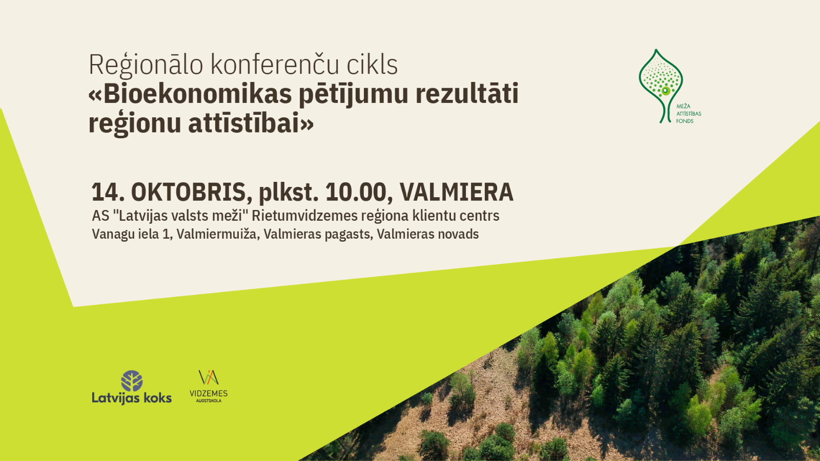 Valmierā diskutēs par bioekonomikas un meža nozares nozīmi Vidzemes ekonomiskajā attīstībā